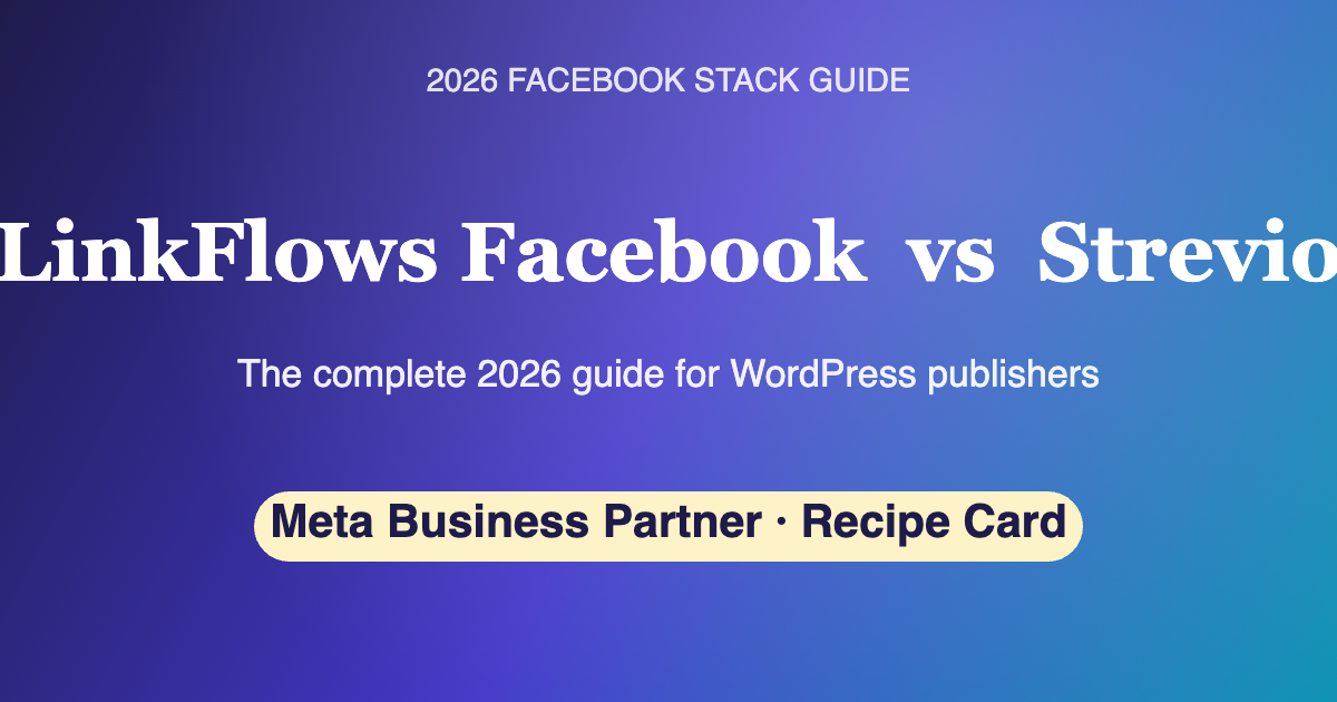 LinkFlows Facebook vs Strevio 2026 hero comparison