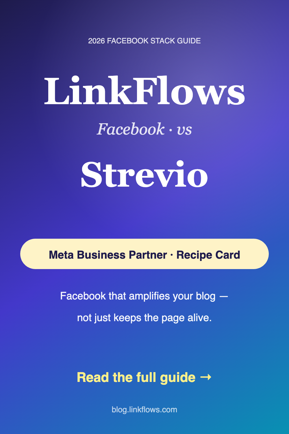 Pinterest pin: LinkFlows Facebook vs Strevio — Meta Business Partner publisher amplifier